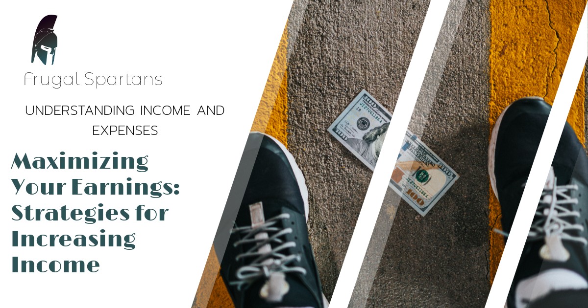 Maximizing Your Earnings: Strategies for Increasing Income
